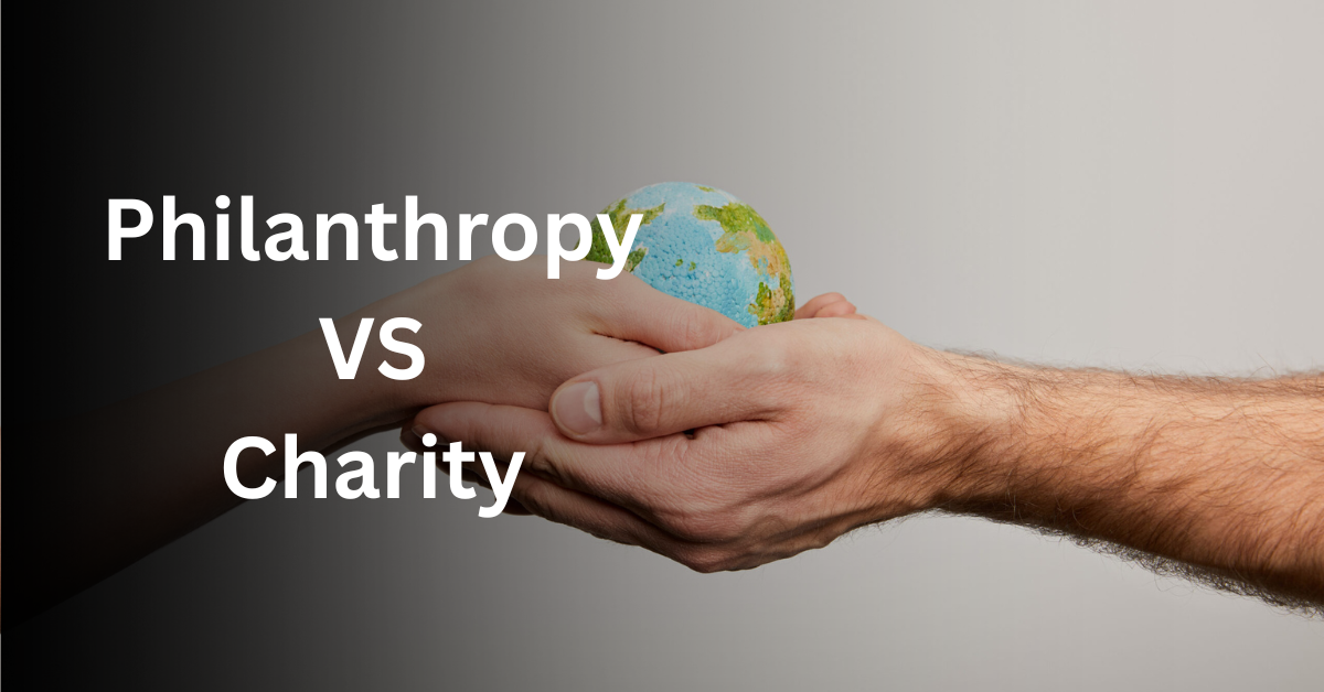 Philanthropy vs Charity: How Purposeful Giving Inspires Lasting Change